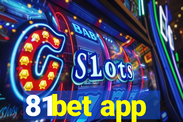 81bet app